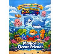 Tiny Hands Coloring: Magical Ocean Friends | Premium Coloring Book with Cute Ocean Animals (Colored Edition): Copy & Color Coloring Book | Learn to ... Images | Fun & Easy for Toddlers Ages 2-8