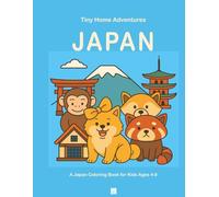 Tiny Home Adventures: Japan: A Japan Coloring Book for Kids Ages 4-8 (Blue Cover)