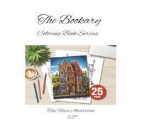 Tiny House Amsterdam - A Coloring Book of Dutch Charm & Cozy Living: The Bookary Coloring Book Series