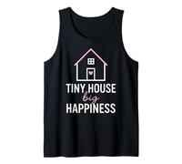 Tiny House Big Happiness Minimal Living Off Grid Design Camiseta sin Mangas
