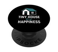 Tiny House Big Happiness Minimal Living Off Grid Design PopSockets PopGrip Adhesivo