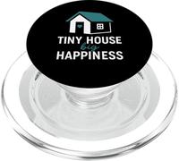 Tiny House Big Happiness Minimal Living Off Grid Design PopSockets PopGrip para MagSafe