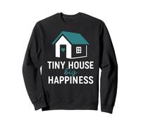 Tiny House Big Happiness Minimal Living Off Grid Design Sudadera