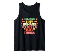 Tiny Humans Do Big Things Cute Inspiring Teacher Cita Enfermera Camiseta sin Mangas