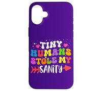 Tiny Humans Stole My Sanity Cita Divertida Head Start Teacher Carcasa para iPhone 16 Plus