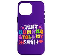 Tiny Humans Stole My Sanity Cita Divertida Head Start Teacher Carcasa para iPhone 16 Pro MAX