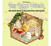 Tiny Hygge Friends: Cozy Animal Adventures | Adorable Friends Cooking, Traveling, Swimming & Playing Togethe