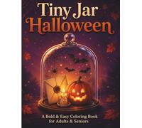 Tiny Jar Halloween: A Bold & Easy Coloring Book for Adults & Seniors