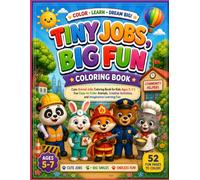 Tiny Jobs, Big Fun Coloring Book: Cute Animal Jobs Coloring Book for Kids Ages 5-7 | Fun Easy-to-Color Animals, Creative Activities, and Imaginative Learning Fun