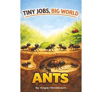 Tiny Jobs, Big World: Ants