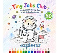 Tiny Jobs Club: Cute Animal Coloring Book of Little Professionals: Adorable Chibi Animals with Fun Jobs - A Relaxing Coloring Book for Kids and Adults ... and No Bleed Through (Cozy Little Friends)