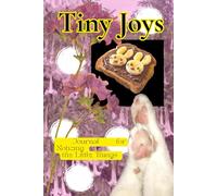 Tiny Joys: Journal for Noticing the Little Things - Pink Mood Edition