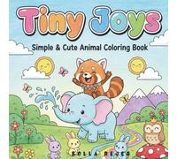 Tiny Joys: Simple & cute Animal Coloring Book