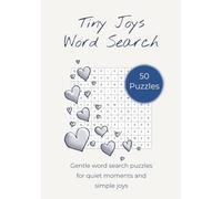 Tiny Joys Word Search Book: Relaxing Word Search Puzzles Inspired by Nature and Everyday Joys