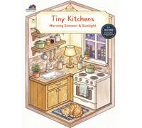 Tiny Kitchens: Whimsical Cottages and Baking Rituals:A CozyKitchen Coloring Book (Tiny Sanctuaries Series)