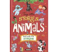 Tiny little stories of animals that made it to stardom | Aa. Vv.