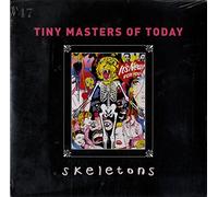 Tiny Masters Of Today - Skeletons [Vinilo]