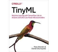Tiny ML – Aprendizaje automático con TensorFlow Lite en Arduino y microcontroladores de bajo consumo