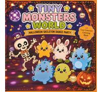 Tiny Monsters World: Skeleton Dance Party: A Cute Pocket Halloween Coloring Book for Kids Ages 3-8 | 30 Easy Coloring Pages (Tiny Monsters World Adventures)