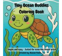 Tiny Ocean Buddies Coloring Book: Simple and Easy - Suited for even the tiniest artist.