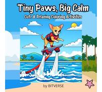 Tiny Paws, Big Calm: Cute & Relaxing Coloring Activities