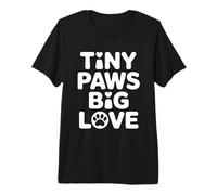Tiny Paws Big Love Camiseta Premium