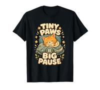 Tiny Paws Big Pause Gato Siesta Calma Camiseta
