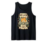Tiny Paws Big Pause Gato Siesta Calma Camiseta sin Mangas
