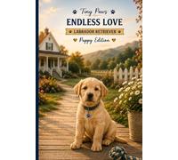 Tiny Paws - Endless Love: Labrador Retriever Puppy Edition