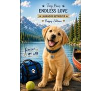 Tiny Paws - Endless Love: Labrador Retriever Puppy Edition