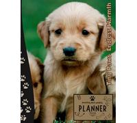 Tiny Paws. Endless Warmth | 2026 Planner Golden Retriever Puppy Dog: Dated Weekly and Monthly Page Views With Space For Notes | From Jan to Dec | ... All Holiday | Perfect For puppies Lover