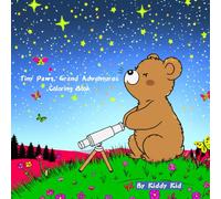 Tiny Paws, Grand Adventures - Coloring Book