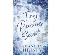Tiny Precious Secrets: A Single Dad, Surprise Pregnancy Romance (The Brothers of Calloway Creek: The Montanas)