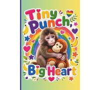Tiny Punch, Big Heart Cute Baby Monkey Lined Notebook 6 x 9 Journal: Adorable Animal Notebook for Kids, Monkey Lovers, Zoo Fans, Journaling, Notes, School, Lists, and Everyday Writing