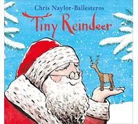 Tiny Reindeer: A heartwarming Christmas story