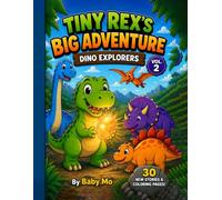 Tiny Rex's Big Adventure: Dino Explorers: Vol 2