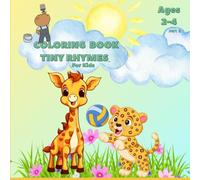 Tiny Rhymes Coloring Book for Kids Ages 2-4 -Part 2: A Fun and Easy Coloring Book with Simple Rhymes for Toddlers and Preschoolers (Tiny Rhymes Coloring Series)