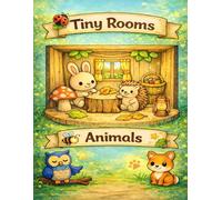 Tiny Rooms Animals: Cozy Rooms with Animals to Color