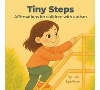 Tiny Steps: Affirmations for children with autism