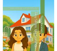 Tiny Steps, Big Feelings: Heartwarming and Funny Stories of Christian & Christina - A Read-Aloud Book About Family, Courage and Everyday Adventures