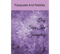 Tiny Steps Into Journaling