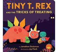 Tiny T. Rex and the Tricks of Treating
