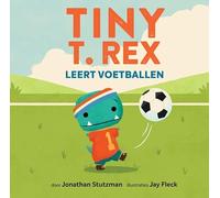 Tiny T. Rex leert voetballen