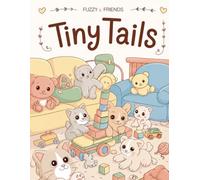 Tiny Tails: animals, cute, relaxing, stress relief, joy, toy