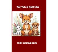 Tiny Tails & Big Smiles: Kids coloring book (Prof Quokka Joy)