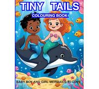 TINY TAILS: COLOURING BOOK