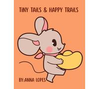 Tiny Tails & Happy Trails