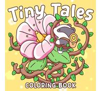 Tiny Tales Coloring Book: Adorable Animal Adventures in Fairy Tale Garden Coloring Pages Cozy Magical Worlds Illustrations for All Ages