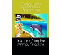 Tiny Tales from the Animal Kingdom