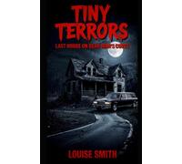 Tiny Terrors: Last House on Dead Man's Curve